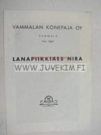 Nira lanapiikkiäes Vammalan Konepaja Oy -myyntiesite