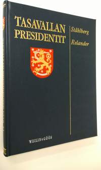 Tasavallan presidentit Tasavalta perustetaan 1919-1931 : Ståhlberg, Relander (ERINOMAINEN)