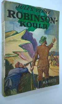Robinson-koulu : seikkailuromaani Tyyneltämereltä