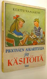 Pikkuväen askartelua ja käsitöitä