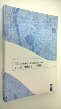 Tilintarkastusalan suositukset 2000