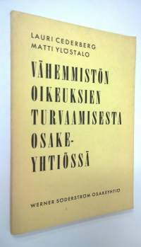 Vähemmistön oikeuksien turvaamisesta osakeyhtiössä