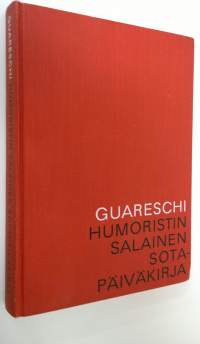 Humoristin salainen sotapäiväkirja 1943-1945