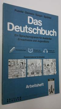 Das Deutschbuch - Arbeitsheft : Ein Sprachprogramm fur Ausländer - Erwachsene und Jugendliche (ERINOMAINEN)