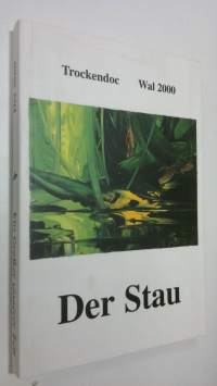 Wal 2000 : Der Stau ; Ein Grosser unserer Zeit (ERINOMAINEN)