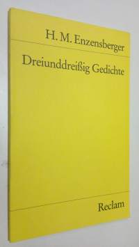 Dreiunddreissig Gedichte (ERINOMAINEN)