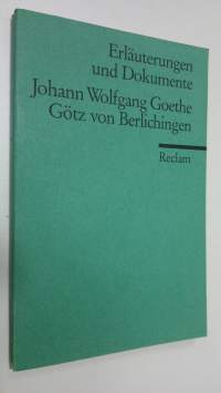 Johann Wolfgang Goethe - Götz von Berlichingen