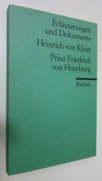 Heinrich von Kleist - Prinz Friedrich von Homburg