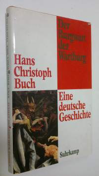 Der Burgawrt der Wartburg : Eine detusche Geschichte