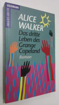 Das dritte Leben des Grange Copeland : Roman (UUDENVEROINEN)