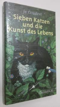 Sieben Katzen und die Kunst des Lebens (UUSI)