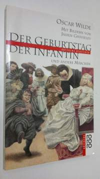 Der Geburtstag der Infanten und andere märchen (ERINOMAINEN)
