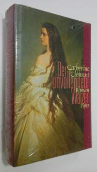 Der unvollendete Walzer . Roman (UUSI)