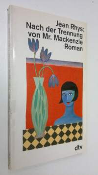 Nach der Trennung von Mr. Mackenzie : Roman (UUDENVEROINEN)