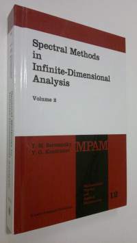 Spectral Methods in Infinite-Dimensional Analysis - vol. 2 (ERINOMAINEN)