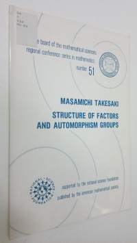 Structure of Factors and Automorphism Groups