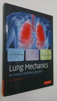 Lung Mechanics : an inverse modeling approach
