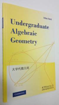 Undergraduate Algebraic Geometry (UUDENVEROINEN)