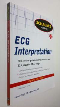 Schaum&#039;s Outline of ECG Interpretation (ERINOMAINEN)