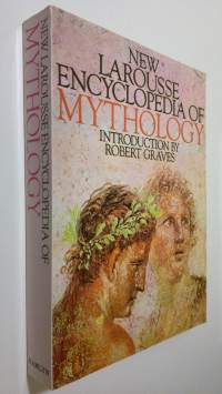 New Larousse encyclopedia of mythology (ERINOMAINEN)