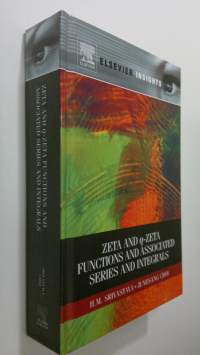 Zeta and Q-Zeta Functions and Associated Series and Integrals (ERINOMAINEN)