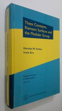 Theta Constants, Riemann Surfaces, and the Modular Group (UUDENVEROINEN)