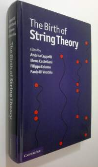 The Birth of String Theory