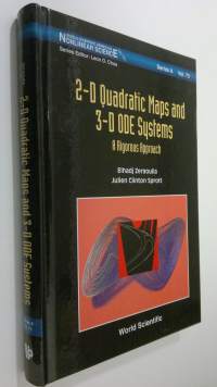 2-D Quadratic Maps and 3-D ODE Systems : a rigorous approach (ERINOMAINEN)