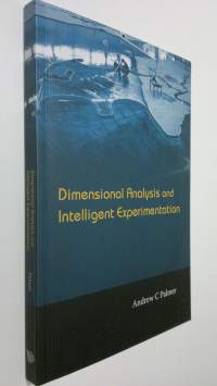 Dimensional Analysis and Intelligent Experimentation (ERINOMAINEN)
