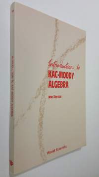 Introduction to Kac-Moody Algebra