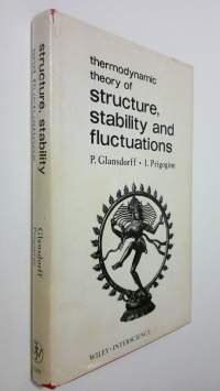 Thermodynamic Theory of Structure, Stability and Fluctuations