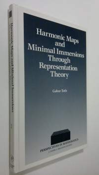 Harmonic maps and minimal immersions through representation theory (ERINOMAINEN)