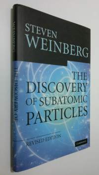 The Discovery of Subatomic Particles (ERINOMAINEN)