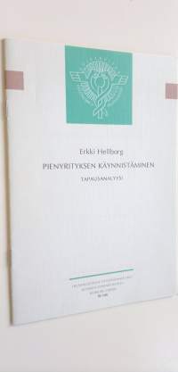 Pienyrityksen käynnistäminen : tapausanalyysi