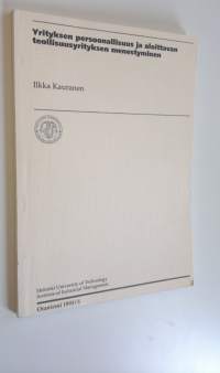 Yrityksen persoonallisuus ja aloittavan teollisuusyrityksen menestyminen