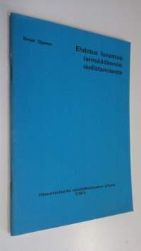 Ehdotus hallituksen esitykseksi eduskunnalle lunastuslainsäädännön uudistamisesta (ERINOMAINEN)