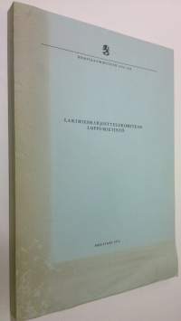 Lakimiesharjoittelukomitean loppumietintö