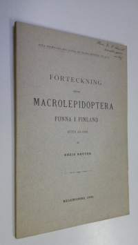 Förteckning öfver Macrolepidoptera funna i Finland efter år 1869
