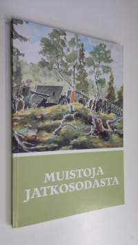 Muistoja jatkosodasta : Suomen jatkosodan 1941-1944 muistomerkkejä : Sotasokeat ry:n kevätjulkaisu 1984