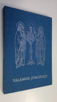 Valamon juhlakirja : 800 vuotta luostariperinnettä Karjalassa