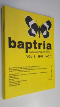 Baptria vol 6 1981 n:o 2-4 : Suomen perhostutkijain seuran tiedotuslehti