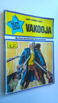 Tähtiklassikko N:o 12 : Vakooja