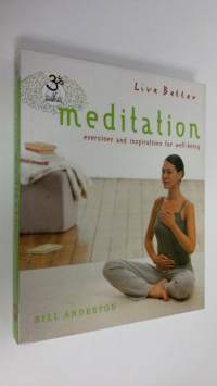 Meditation : exercises and inspirations for well-being