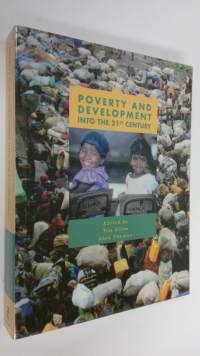 Poverty and Development into the 21st century