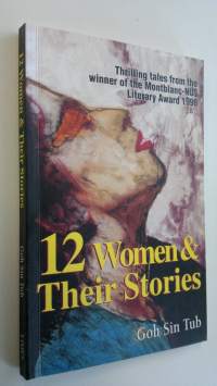 Twelve Women &amp; Their Stories