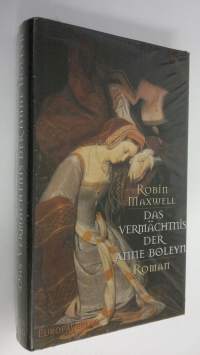 Das vermächtnis der Anne Boleyn (UUSI)