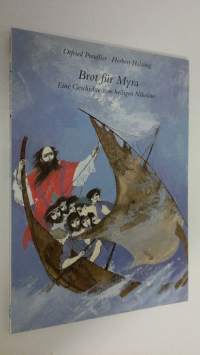 Brot fur Myra : Eine Geschihcte vom heiligen Nikolaus (UUDENVEROINEN)