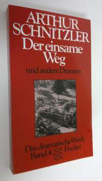 Der einsame Weg und andere Dramen