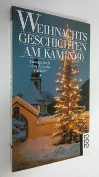 Weihnachtsgeschichten am Kamin 9 (UUDENVEROINEN)