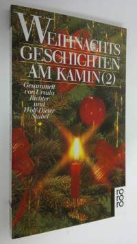 Weihnachtsgeschichten am Kamin 2 (ERINOMAINEN)